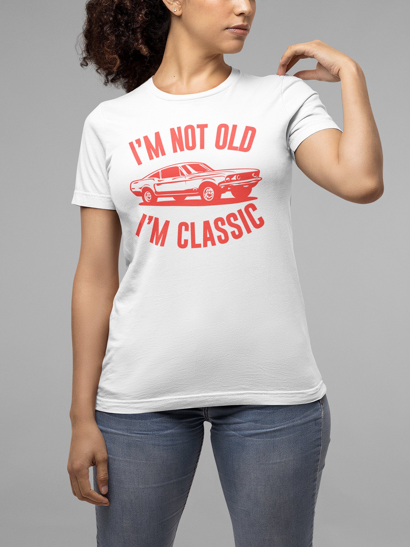 I'm Not Old, I'm Classic Tee