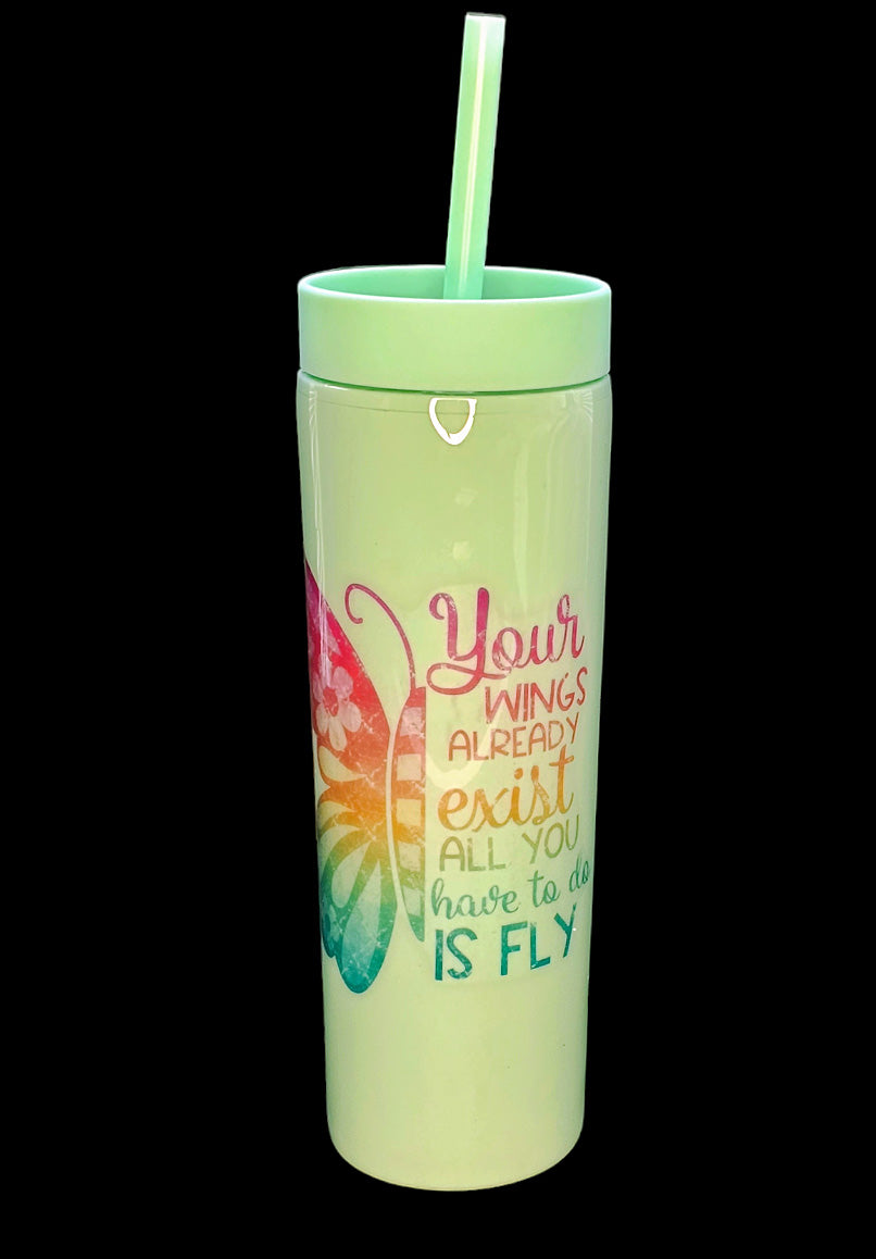 Your Wings Exist...FLY! Tumbler