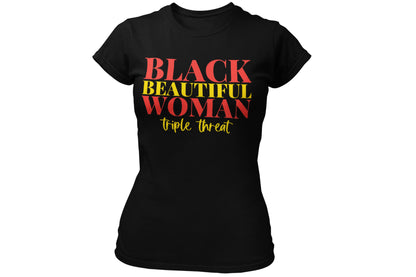 Black, Beautiful, Woman...Triple Threat